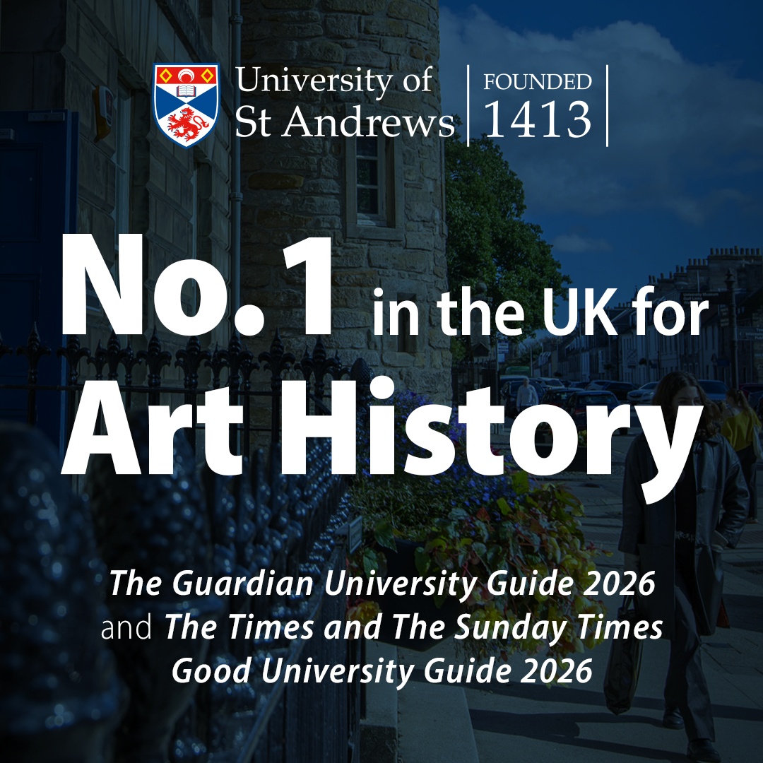 St Andrews No.1 for Art History - again!